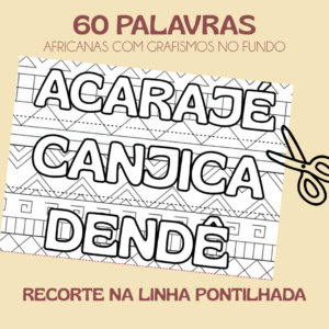PALAVRAS AFRICANAS - Raízes da África, vozes do Brasil