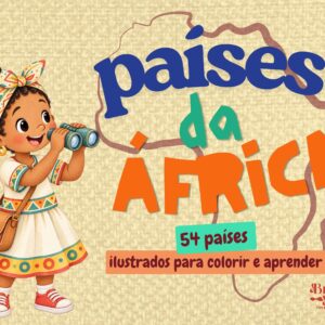 PAÍSES DA ÁFRICA- 54 ILUSTRAÇÕES PARA COLORIR